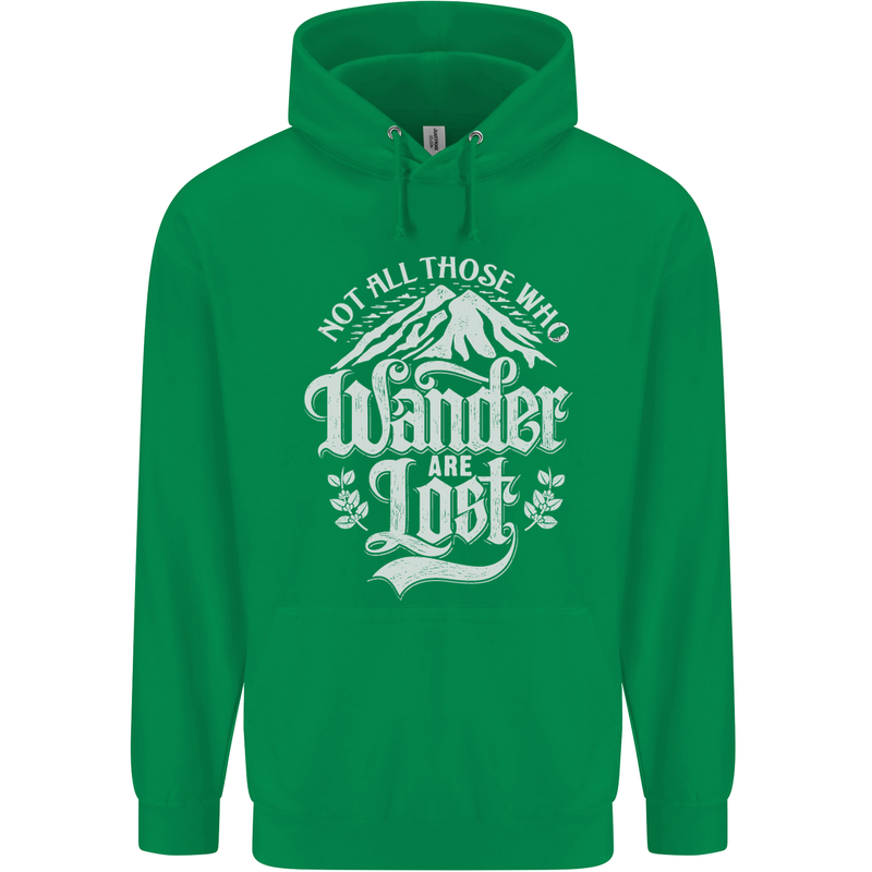 Not All Those Who Wander Are Lost Trekking Mens 80% Cotton Hoodie Irish Green