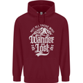Not All Those Who Wander Are Lost Trekking Mens 80% Cotton Hoodie Maroon