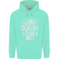 Not All Those Who Wander Are Lost Trekking Mens 80% Cotton Hoodie Peppermint
