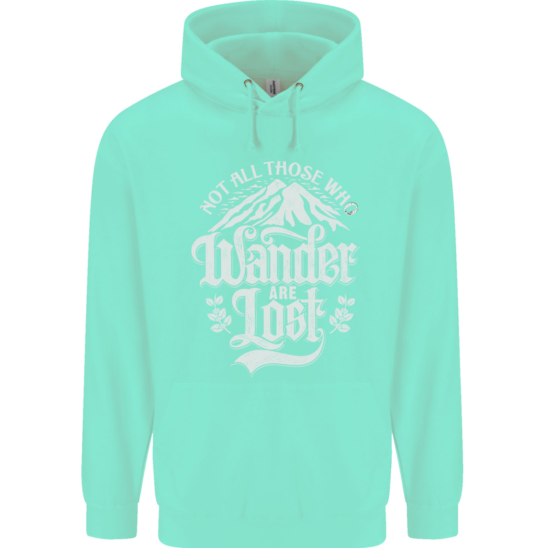 Not All Those Who Wander Are Lost Trekking Mens 80% Cotton Hoodie Peppermint