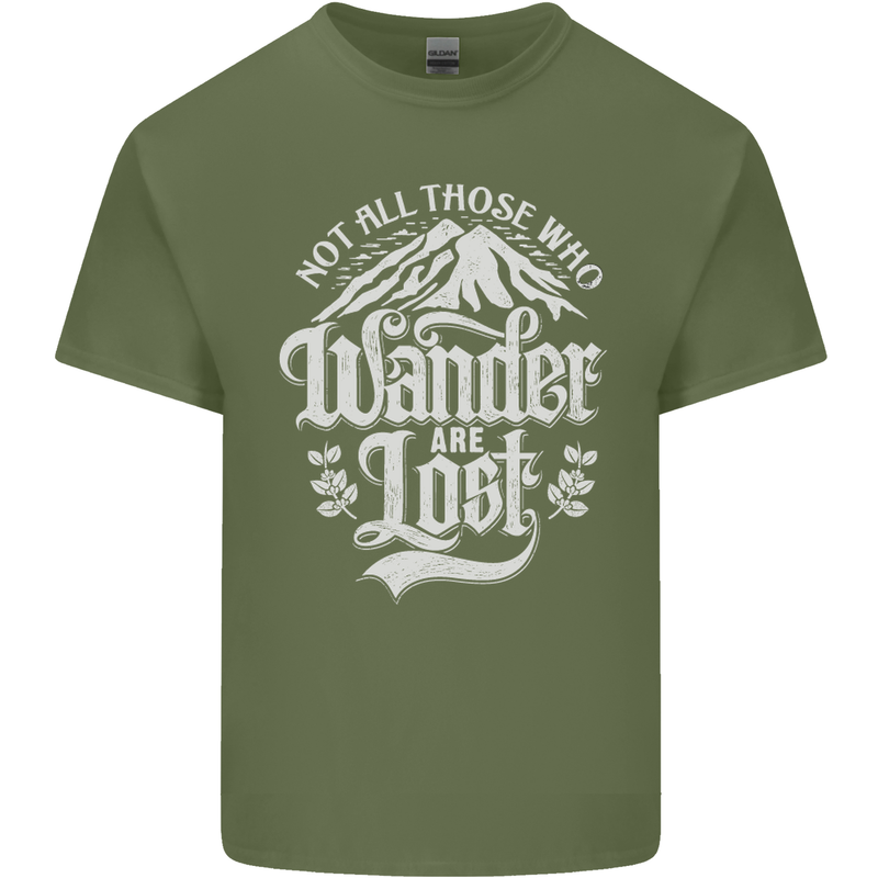 Not All Those Who Wander Are Lost Trekking Mens Cotton T-Shirt Tee Top Military Green