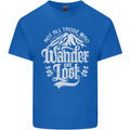 Not All Those Who Wander Are Lost Trekking Mens Cotton T-Shirt Tee Top Royal Blue