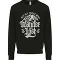 Not All Those Who Wander Are Lost Trekking Mens Sweatshirt Jumper Black