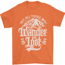 Not All Those Who Wander Are Lost Trekking Mens T-Shirt Cotton Gildan Orange
