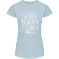 Not All Those Who Wander Are Lost Trekking Womens Petite Cut T-Shirt Light Blue