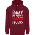 Not Crazy My Reality Is Different Childrens Kids Hoodie Maroon