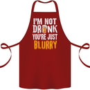 Not Drunk You're Blurry Funny Beer Alcohol Cotton Apron 100% Organic Maroon