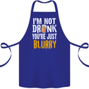 Not Drunk You're Blurry Funny Beer Alcohol Cotton Apron 100% Organic Royal Blue