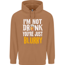 Not Drunk You're Blurry Funny Beer Alcohol Mens 80% Cotton Hoodie Caramel Latte