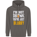 Not Drunk You're Blurry Funny Beer Alcohol Mens 80% Cotton Hoodie Charcoal