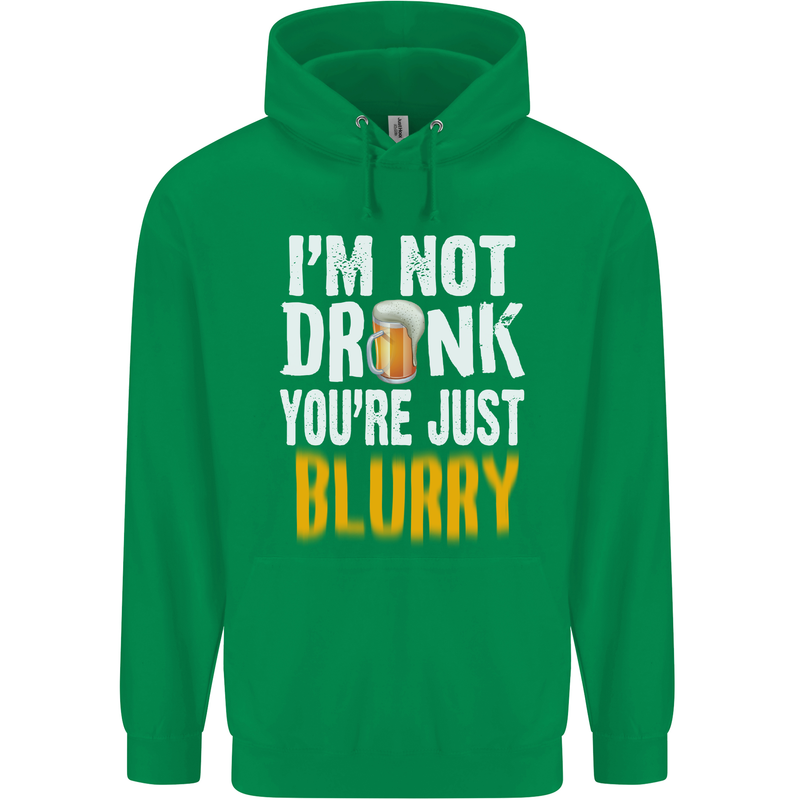 Not Drunk You're Blurry Funny Beer Alcohol Mens 80% Cotton Hoodie Irish Green