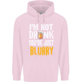 Not Drunk You're Blurry Funny Beer Alcohol Mens 80% Cotton Hoodie Light Pink