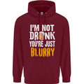 Not Drunk You're Blurry Funny Beer Alcohol Mens 80% Cotton Hoodie Maroon