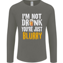 Not Drunk You're Blurry Funny Beer Alcohol Mens Long Sleeve T-Shirt Charcoal
