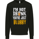Not Drunk You're Blurry Funny Beer Alcohol Mens Sweatshirt Jumper Black