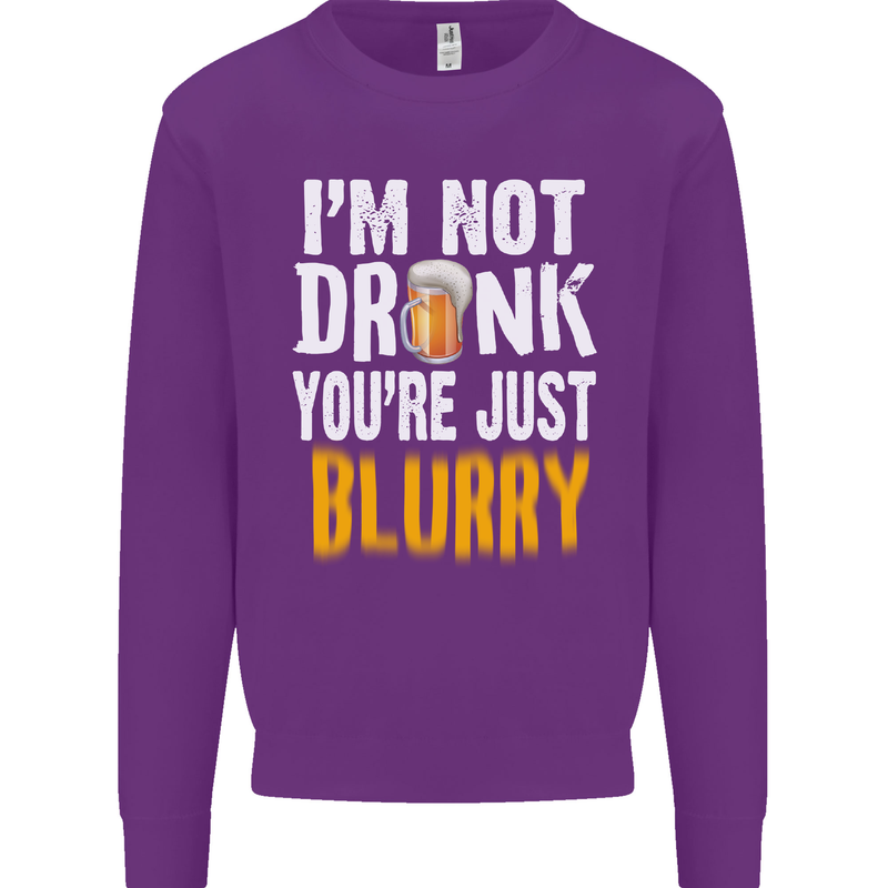 Not Drunk You're Blurry Funny Beer Alcohol Mens Sweatshirt Jumper Purple
