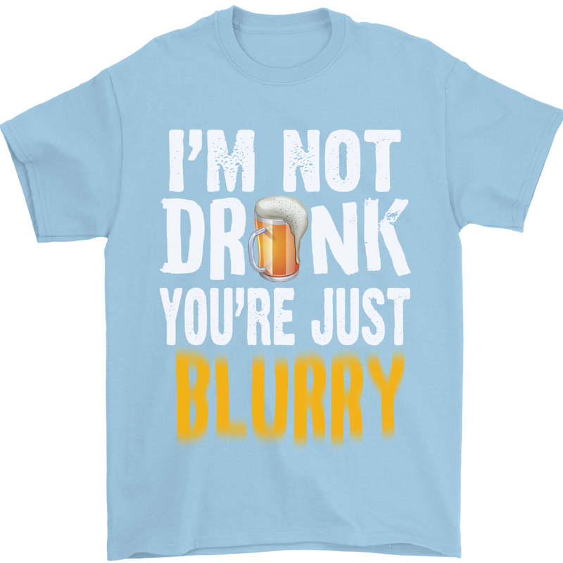 Not Drunk You're Blurry Funny Beer Alcohol Mens T-Shirt Cotton Gildan Light Blue