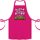Not Having Kids the Dog is Allergic Funny Cotton Apron 100% Organic Pink