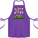 Not Having Kids the Dog is Allergic Funny Cotton Apron 100% Organic Purple