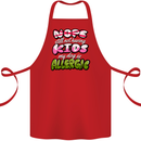 Not Having Kids the Dog is Allergic Funny Cotton Apron 100% Organic Red