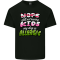 Not Having Kids the Dog is Allergic Funny Mens Cotton T-Shirt Tee Top Black