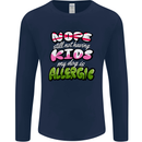 Not Having Kids the Dog is Allergic Funny Mens Long Sleeve T-Shirt Navy Blue