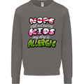 Not Having Kids the Dog is Allergic Funny Mens Sweatshirt Jumper Charcoal