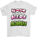 Not Having Kids the Dog is Allergic Funny Mens T-Shirt 100% Cotton White