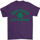 Not Irish but Im Drunk St Patricks Day Beer Mens T-Shirt Cotton Gildan Purple