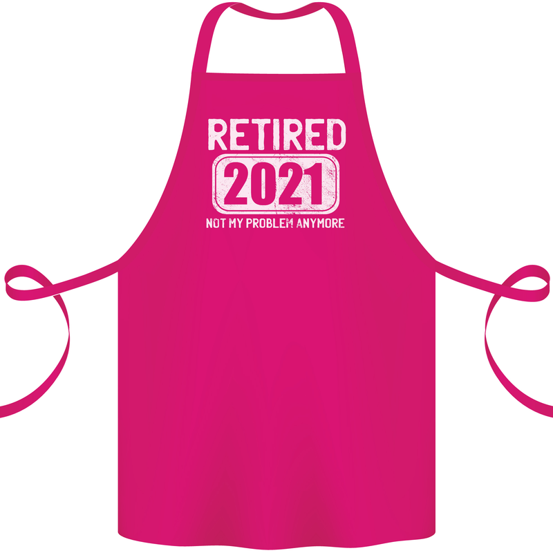 Not My Problem 2021 Retirement Retired Cotton Apron 100% Organic Pink