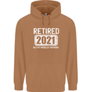 Not My Problem 2021 Retirement Retired Mens 80% Cotton Hoodie Caramel Latte