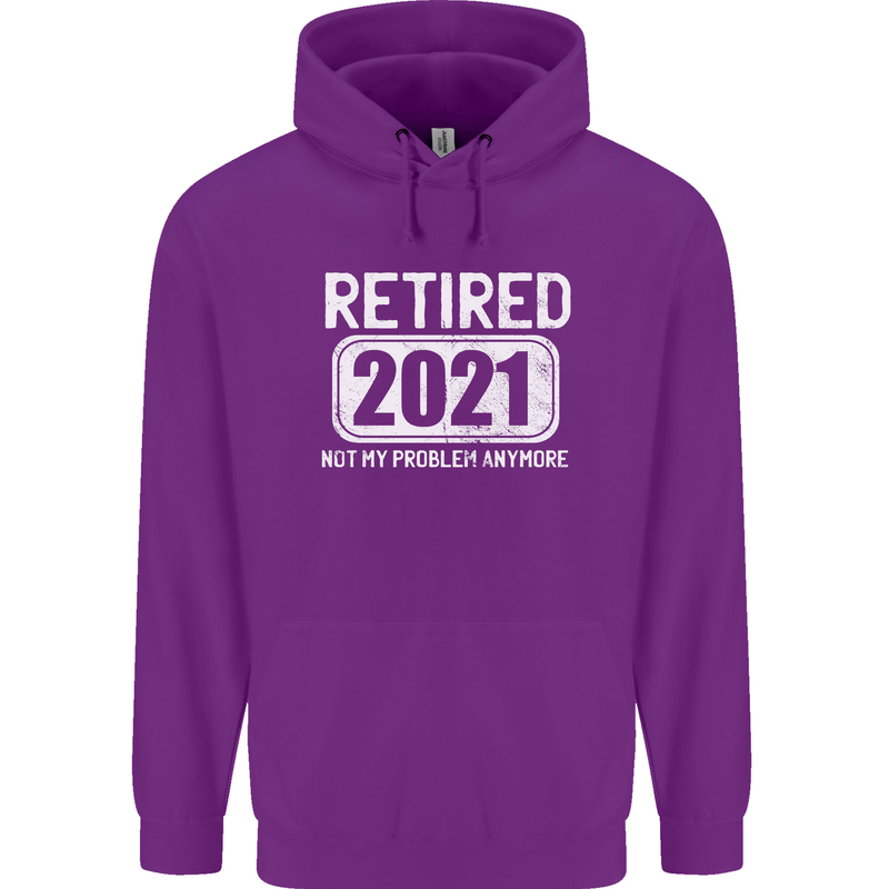 Not My Problem 2021 Retirement Retired Mens 80% Cotton Hoodie Purple