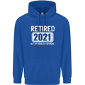 Not My Problem 2021 Retirement Retired Mens 80% Cotton Hoodie Royal Blue
