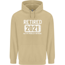 Not My Problem 2021 Retirement Retired Mens 80% Cotton Hoodie Sand