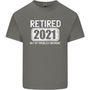 Not My Problem 2021 Retirement Retired Mens Cotton T-Shirt Tee Top Charcoal