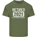 Not My Problem 2021 Retirement Retired Mens Cotton T-Shirt Tee Top Military Green