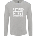 Not My Problem 2021 Retirement Retired Mens Long Sleeve T-Shirt Sports Grey