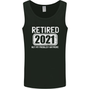 Not My Problem 2021 Retirement Retired Mens Vest Tank Top Black