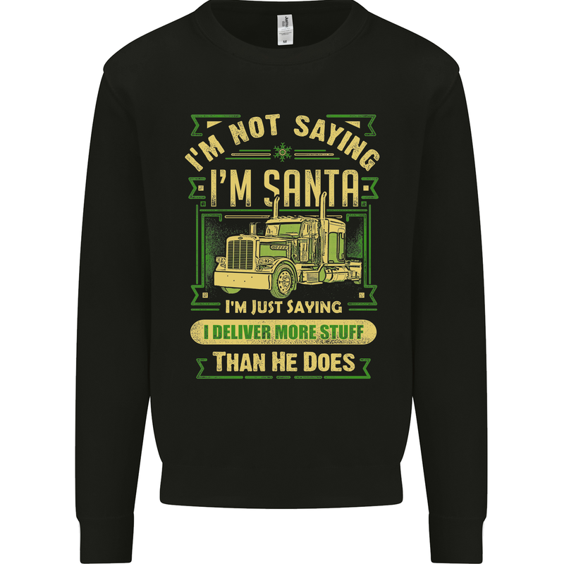 Not Santa Delivery Driver Christmas Funny Mens Sweatshirt Jumper Black