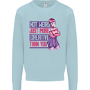 Not Weird Just More Creative Than You Art Kids Sweatshirt Jumper Light Blue