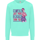 Not Weird Just More Creative Than You Art Kids Sweatshirt Jumper Peppermint