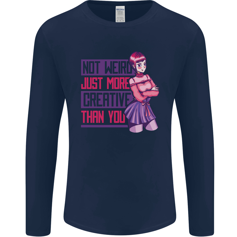Not Weird Just More Creative Than You Art Mens Long Sleeve T-Shirt Navy Blue