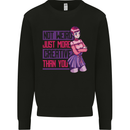 Not Weird Just More Creative Than You Art Mens Sweatshirt Jumper Black