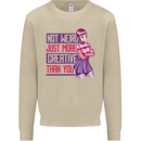 Not Weird Just More Creative Than You Art Mens Sweatshirt Jumper Sand