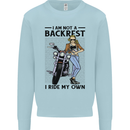 Not a Backrest Female Biker Motorcycle Mens Sweatshirt Jumper Light Blue