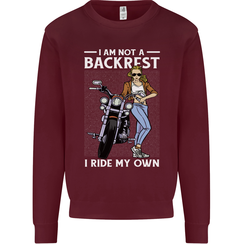 Not a Backrest Female Motorcycle Biker Mens Sweatshirt Jumper Maroon