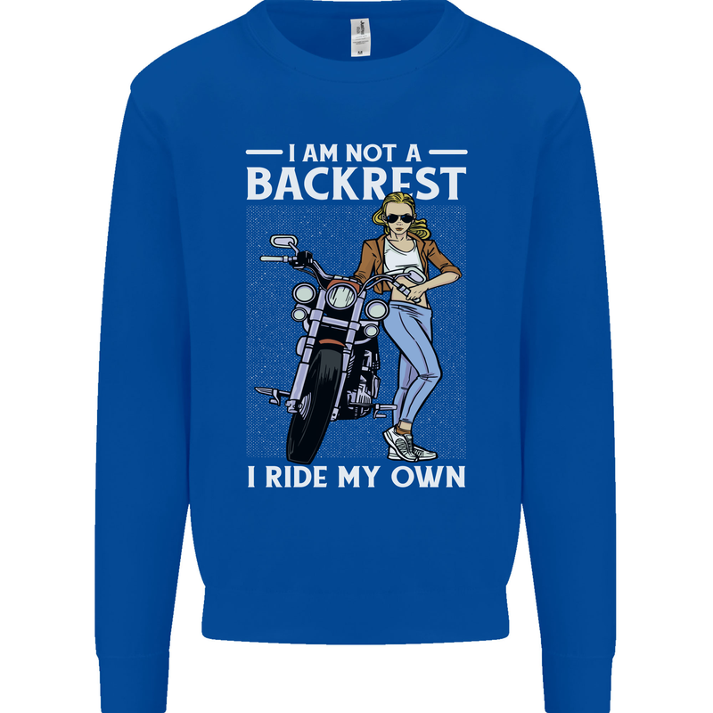 Not a Backrest Female Motorcycle Biker Mens Sweatshirt Jumper Royal Blue