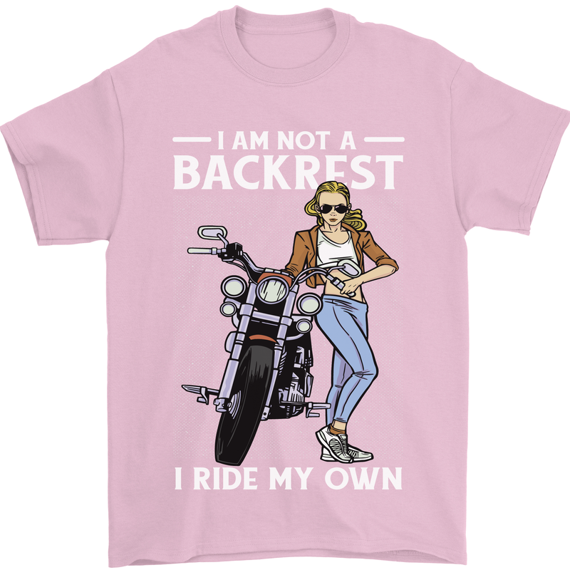 Not a Backrest Female Motorcycle Biker Mens T-Shirt 100% Cotton Light Pink