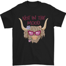 Not in the Mood Funny Highland Cow Mens T-Shirt 100% Cotton Black