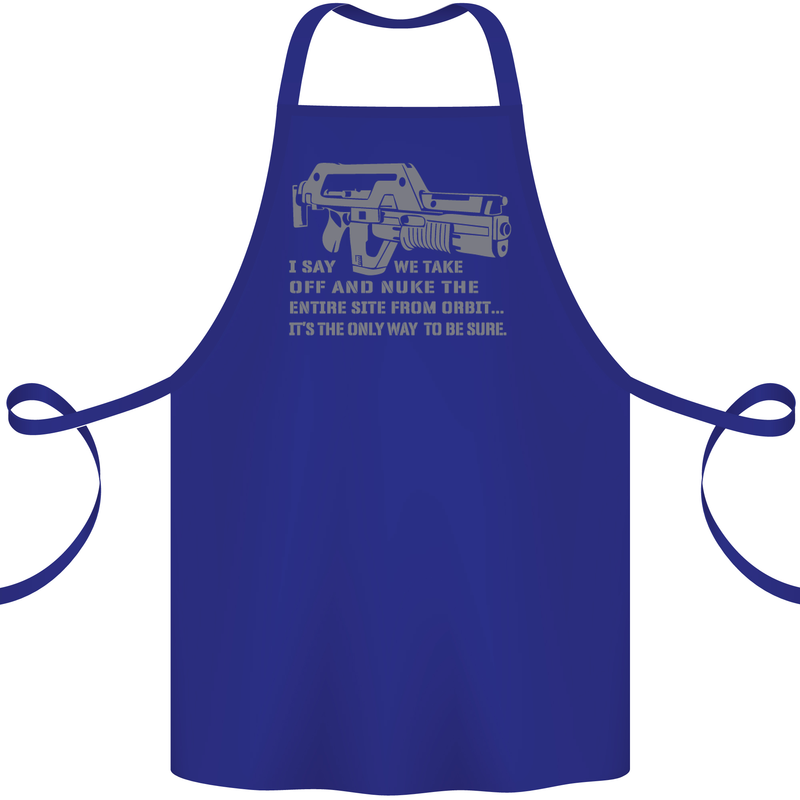 Nuke the Entire Site From Orbit Alien Cotton Apron 100% Organic Royal Blue